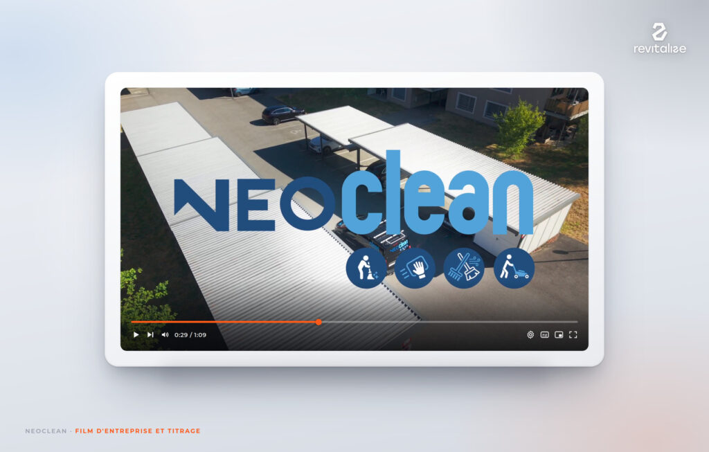 Vidéo Neo Clean réalisée par Revitalize