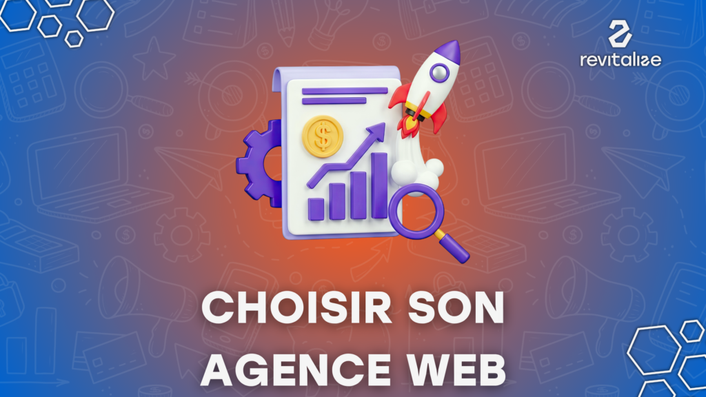 Illustration Revitalize : les conseils pour choisir son agence web