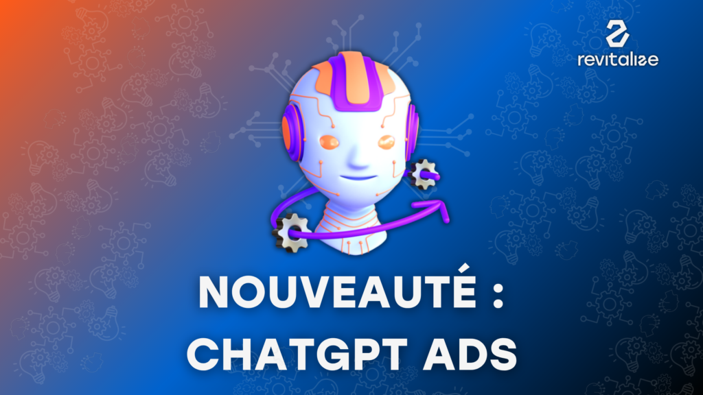 Illustration Revitalize : nouveauté pour les PME romandes, ChatGPT Ads