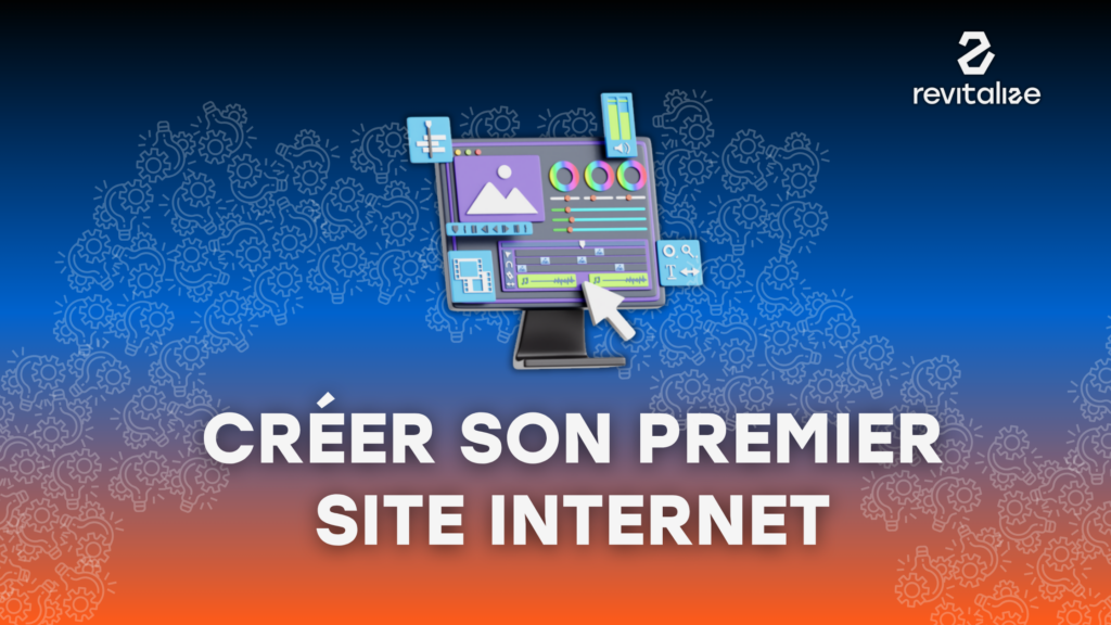 Illustration Revitalize : comment créer son premier site quand on lance son entreprise ?